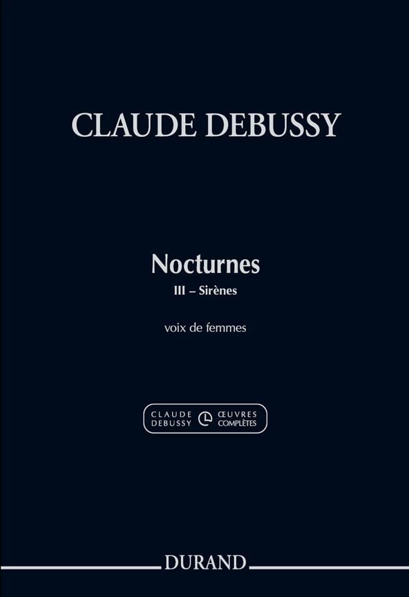 Nocturnes. III: Sirenes Pour Voix de femmes